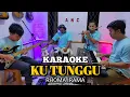 Download Lagu KU TUNGGU KARAOKE RHOMA IRAMA NADA COWOK