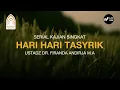 Download Lagu Hari-Hari Tasyrik - Ustadz Dr. Firanda Andirja M.A