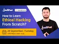 Ethical Hacking From Scratch Learn Ethical Hacking Ethical Hacking Course Intellipaat