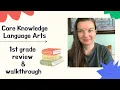 Core Knowledge Language Arts 1st grade review walkthrough