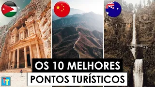 OS MELHORES PONTOS TURÍSTICOS DO PLANETA