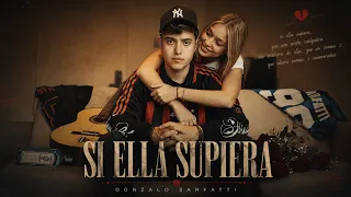 Gonzalo Sarfatti - SI ELLA SUPIERA (Video Oficial)