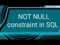 NOT NULL constraint in SQL SQL in telugu