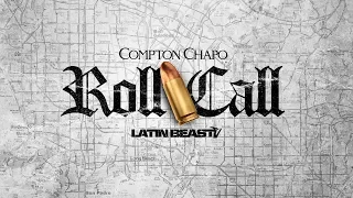 Compton Chapo - Roll Call South Side