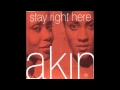 Download Lagu Akin - Stay right here