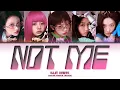 ILLIT (아일릿) 'Not me' (Color Coded Lyrics)