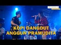 Download Lagu Kopi Dangdut -  Anggun Pramudita ( Fanecha Music ) II The Wedding of Tomy \u0026 Fitry