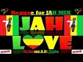 Download Lagu REGGAE || PRAISE JAH EDITION || MIX - DJ JIMMY A DI TICHA
