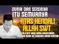 Alam semesta iti semua atas kendali allah | Gus Baha Terbaru 