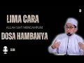 Download Lagu Lima cara Allah SWT mengampuni dosa hambanya - Ustadz Adi Hidayat #ustadzadihidayat