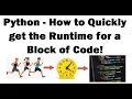 Python - How to get the run time for a block of code