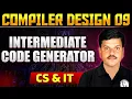 Compiler Design 09 Intermediate Code Generator Gate 2025 series CS IT