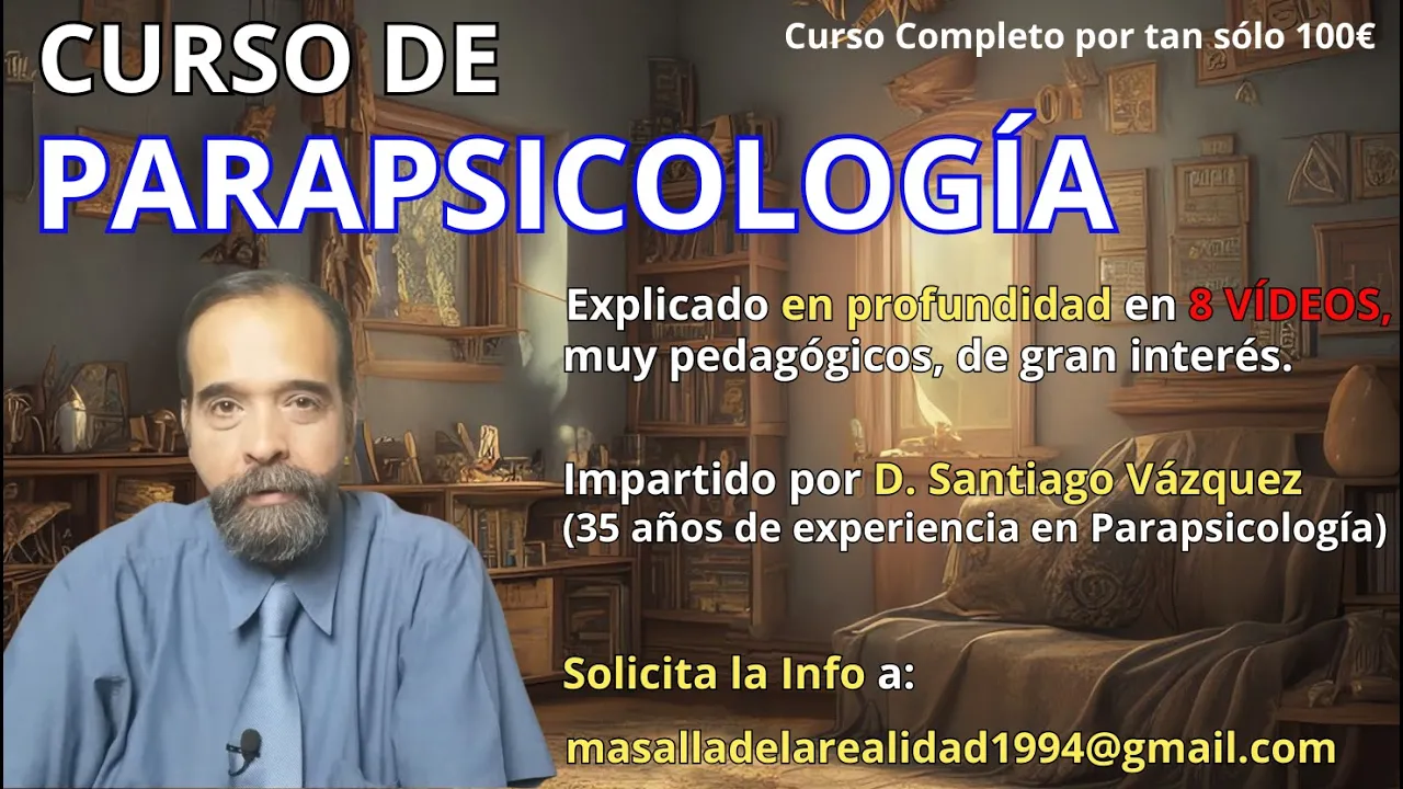 🔵CURSO COMPLETO DE PARAPSICOLOGÍA. ¡8 APASIONANTES VÍDEOS! Solicita INFO y disfruta ya del MISTERIO
