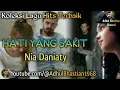 Lagu lawas yang paling banyak dicari ][ HATI Yang Merana ~ Nia Daniaty ][ Lagu hits terbaik
