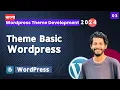 03 Theme Basic WordPress Theme Development 2024 AMI MASUD