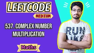 537 Complex Number Multiplication LEETCODE MEDIUM MATHS