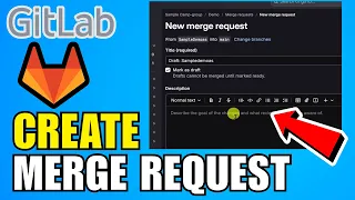 How To Create Merge Request In GitLab Complete Guide 2026