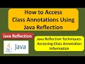 How to Access Class Annotations Using Java Reflection Reflection in java