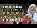 Download Lagu Resep supaya rumah tangga harmonis jeung bekah || Abuya Uci Cilongok