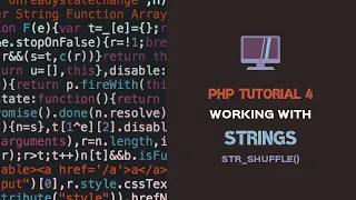PHP STRINGS TUTORIAL str - shuffle Randomly shuffles a string