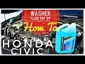 How to Top Up Windshield Washer Fluid on Honda Civic 2016 2017 2018 2019 2020