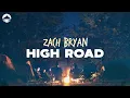 Download Lagu Zach Bryan - High Road | Lyrics