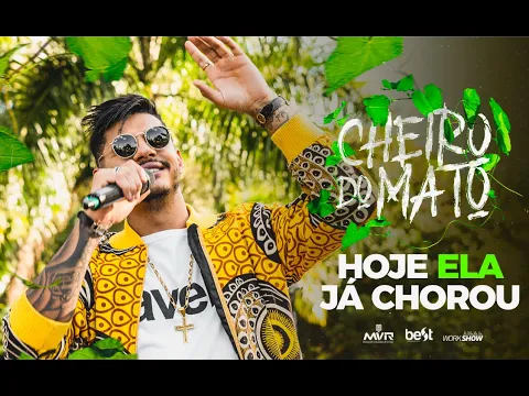 Download MP3 Hungria - Hoje Ela Já Chorou (Official Music Video) #CheiroDoMato