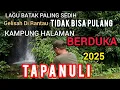 Lagu LAGU BATAK SEDIH DI RANTAU tidak bisa pulang | kampung halaman berdukaa‼ TAPANULI