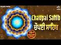 Chaupai Sahib Kirtan Roop Arvinder Singh Satnam Waheguru Chaupai Sahib Path Full