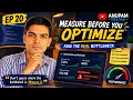 Day 20 - Performance Optimization Measure Before You Optimize