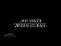Jah Vinci - Virgin (TTRR Clean Version)