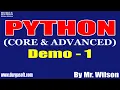 PYTHON tutorials Demo - 1 by Mr Wilson On 01-04-2022 8AM IST