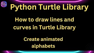 Turtle library in Python A to Z Alphabet Letters Drawing get control on turtle drawing in python