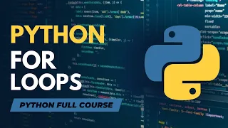 For Loops in Python Python Full Course in - Tutorial