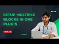 Setup Multiple Blocks in One Plugin Part 5 2
