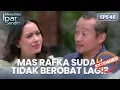 Lagu Rafki Sudak Tidak Periksa Penyakitnya Lagi? | MENCINTAI IPAR SENDIRI | EPS. 46 EXTENDED VERSION