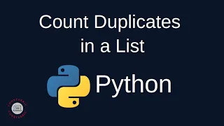 Python Problem Solving - Numerical 6 Count Duplicates in a List