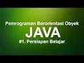 Pemrograman Berorientasi Obyek Java - Persiapan Belajar