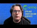 Spring conversion service