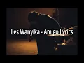 Download Lagu Les Wanyika   Amigo Lyric Vieo.