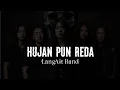Download Lagu LangAit Band - Hujan Pun Reda