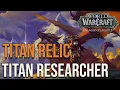 Titan Relic - Titan Researcher World of Warcraft Dragonflight