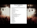 Foo Fighters Setlist - Fiddler s Green Amphitheater