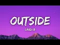Download Lagu Cardi B - Outside (Lyrics)