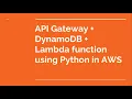 AWS API gateway Lambda function using python DynamoDB