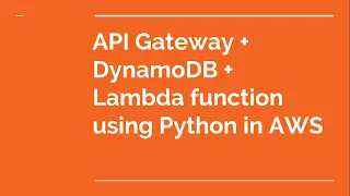 AWS API gateway Lambda function using python DynamoDB