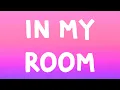 Download Lagu Julia Wolf - In My Room (Lyrics)