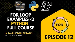 For Loop Examples in Python - Tamil Tutorial Vep Tech Academy