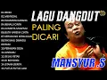 Download Lagu Mansyur.S Full Album Terbaik - Kumpulan Lagu Terbaik Dangdut Lawas Nostalgia Original