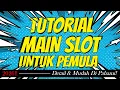 Lagu TUTORIAL MENANG MAIN SLOT | CARA MAIN SLOT UNTUK PEMULA TERBARU 2026